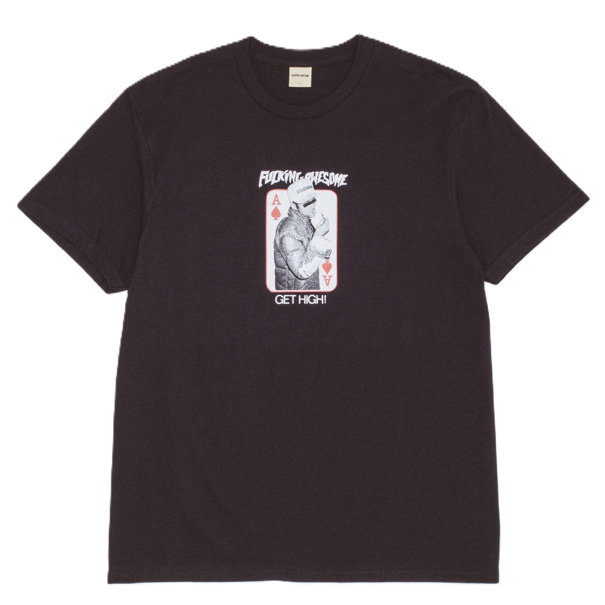 Fucking Awesome X Independent Get High Tee