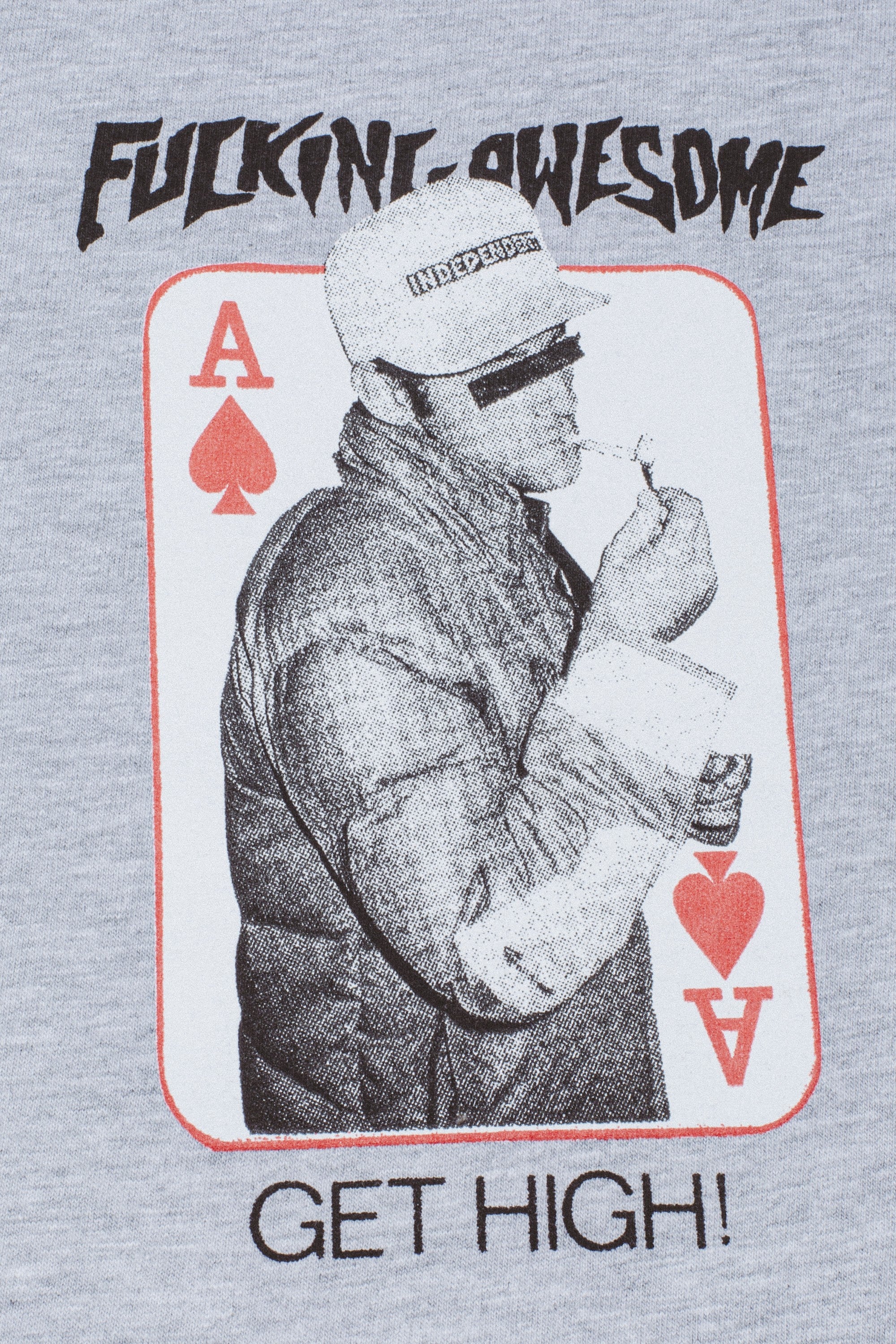 Fucking Awesome X Independent Get High Tee